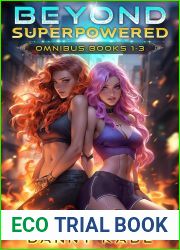 Beyond Superpowered: Omnibus Books 1-3