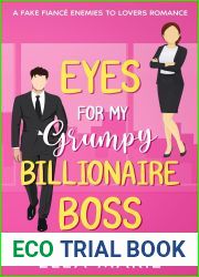 Eyes for My Grumpy Billionaire Boss