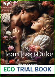 My Heartless Duke: A Historical Regency Romance Novel (Dashing Rogues Book 1)
