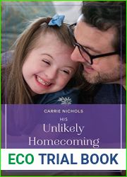 His Unlikely Homecoming (Mills and Boon True Love) (Small-Town Sweethearts, Book 8)