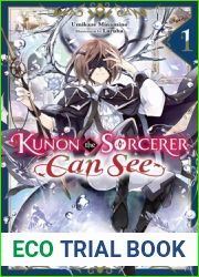 Kunon the Sorcerer Can See, Vol. 1 (light novel) (Volume 1)
