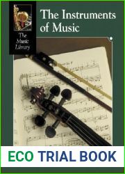 The Instruments of Music (The Music Library)