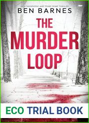 The Murder Loop: An atmospheric and tense crime thriller