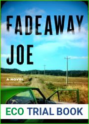 Fadeaway Joe: A Novel