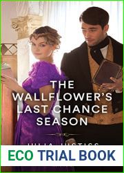 The Wallflower|s Last Chance Season (Mills and Boon Historical) (Least Likely to Wed, Book 2)