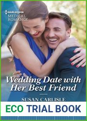 Wedding Date with Her Best Friend (Atlanta Children|s Hospital)