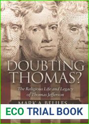 Doubting Thomas: The Religious Life and Legacy of Thomas Jefferson (Morgan James Faith)