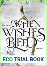 When Wishes Bleed (When Wishes Bleed, #1)
