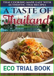 A Taste of Thailand: Thai Cooking Made Easy with Authentic Thai Recipes (Best Recipes from Around the World Book 3)