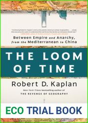 The Loom of Time: Between Empire and Anarchy, from the Mediterranean to China