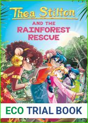 Thea Stilton and the Rainforest Rescue (Thea Stilton #32)