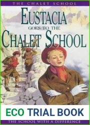 Eustacia Goes to the Chalet School (The Chalet School, #6)