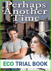 Perhaps Another Time
