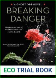 Breaking Danger (Ghost Ops, #3)