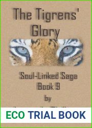 The Tigrens| Glory (The Soul-Linked Saga, #8)