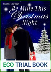 Be Mine This Christmas Night (Star Light ~ Star Bright #1)