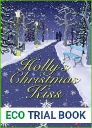 Holly|s Christmas Kiss (Christmas Kisses #1)