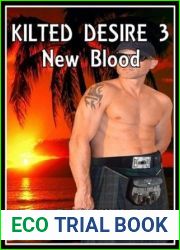 New Blood (Kilted Desire, #3)