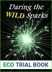 Daring the Wild Sparks (Wild Sparks, #2)