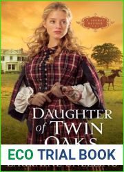 Daughter of Twin Oaks (A Secret Refuge, #1)