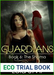 The Shoma (Guardians, #6 part 1 of 2)
