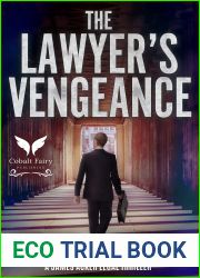 The Lawyer|s Vengeance: A James Acker Legal Thriller (James Acker legal thriller series Book 8)
