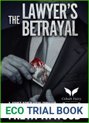 The Lawyer|s Betrayal: A James Acker Legal Thriller (James Acker legal thriller series Book 7)