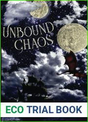 Unbound Chaos: The Unbinding Chronicles:Book 1