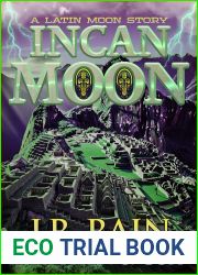 Incan Moon: A Vampire for Hire Story (Latin Moon Book 1)