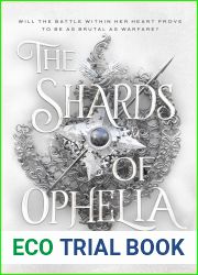 The Shards of Ophelia (The Curse of Ophelia, #2)