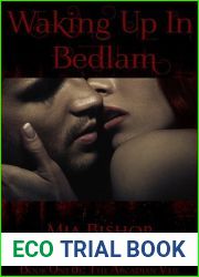 Waking Up In Bedlam
