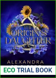 The Origin|s Daughter (The Origin|s Daughter #1)