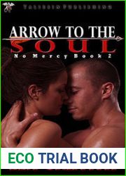 Arrow to the Soul (No Mercy, #2)