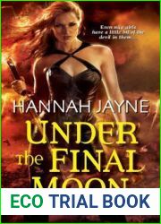 Under the Final Moon (Underworld Detection Agency, #6)