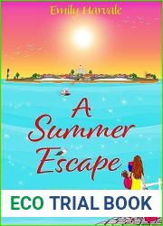 A Summer Escape: The perfect feel-good, sun-drenched summer romance (Locke Isle Book 1)