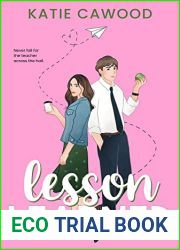 Lesson Learned: A Friends-to-Lovers Romantic Comedy (Grissom Elementary Book 1)