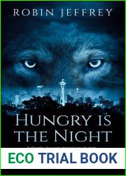 Hungry is the Night (The Night, #1)
