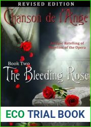Chanson de l|Ange Book Two: The Bleeding Rose (Chanson de l|Ange, #2)