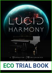 Lucid Harmony: A Darkstar Mercenaries Short Story (Darkstar Mercenaries and Dark Planet Warriors Short Stories)