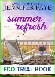 Summer Refresh: Enemies to Lovers Small Town Romance (The Turner Family of Bluestar Island Book 2)