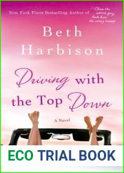Driving with the Top Down
