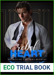 Rebel Heart (The Hearts of Sawyers Bend, #4)