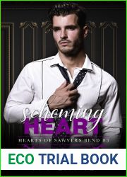 Scheming Heart (The Hearts of Sawyers Bend, #3)