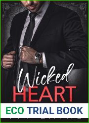 Wicked Heart (The Hearts of Sawyers Bend Book 5)