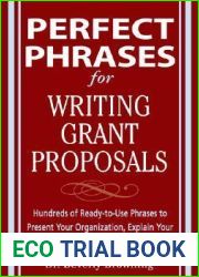 Perfect Phrases for Writing Grant Proposals (Perfect Phrases Series)