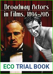Broadway Actors in Films, 1894-2015