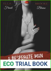 A Desperate Man: Volume 1 (A Desperate Man, #1)