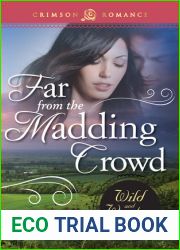 Far from the Madding Crowd: The Wild and Wanton Edition