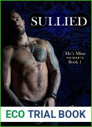 Sullied (He|s Mine #1)