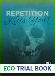 Repetition Kills You